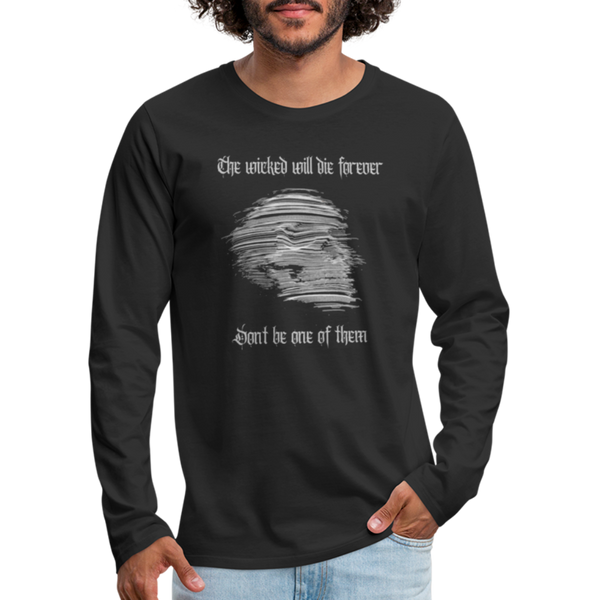 Don't Be Wicked Long Sleeve T-Shirt - black
