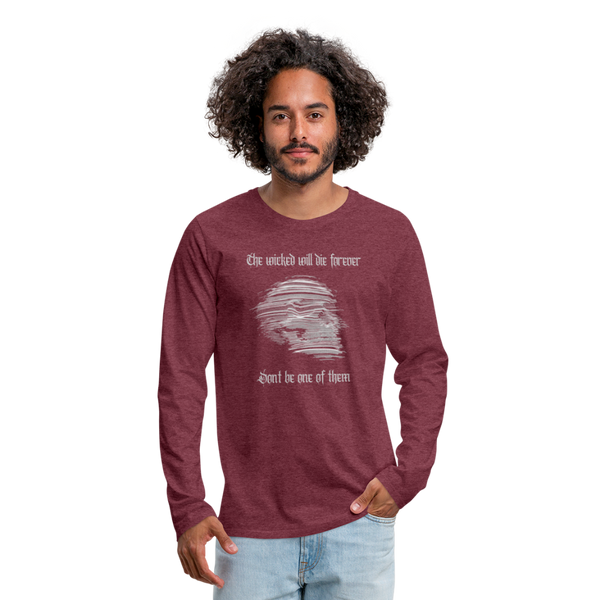 Don't Be Wicked Long Sleeve T-Shirt - heather burgundy