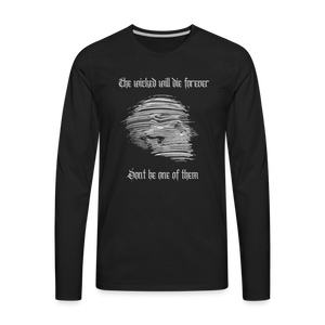 Don't Be Wicked Long Sleeve T-Shirt - black